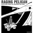 If you like the Raging Pelican, please help us survive.